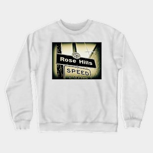 Rose Hills, Los Angeles, CA by Mistah Wilson Crewneck Sweatshirt